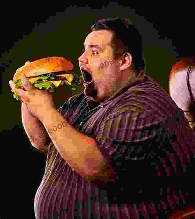 A Person Eating A Large Burger And Fries, With A Caption Highlighting The Link Between Fast Food Consumption And Obesity. The Food Industry In Eric Schlosser S Fast Food Nation (Social Issues In Literature)