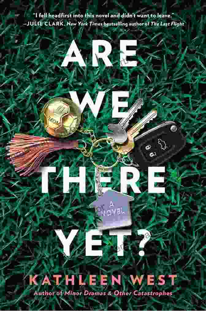 Are We There Yet? Book Cover By Kathleen West Are We There Yet? Kathleen West