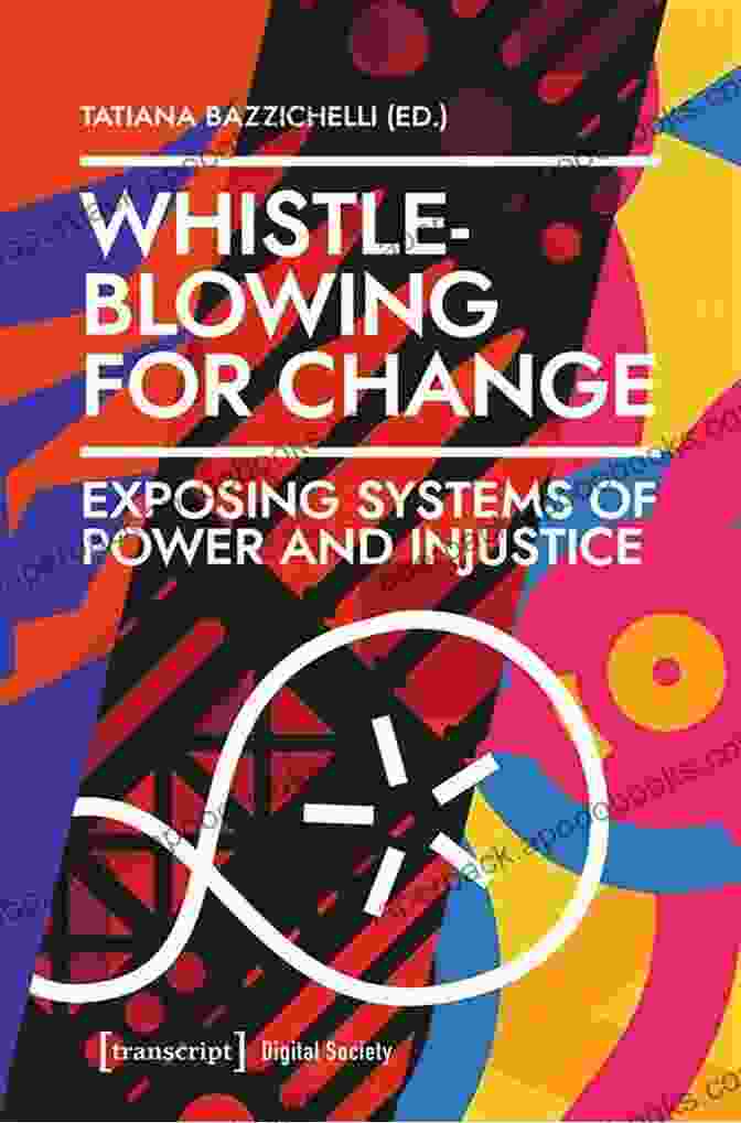 Author Photo Whistleblowing For Change: Exposing Systems Of Power And Injustice (Digitale Gesellschaft 38)