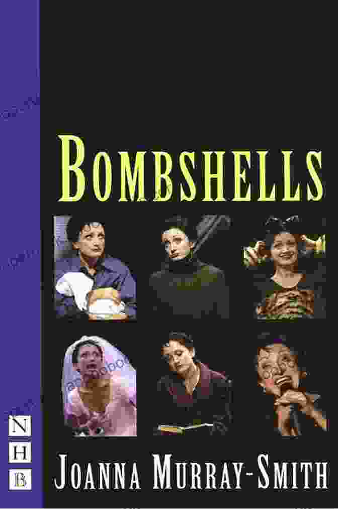 Bombshells Play Cover Bombshells (NHB Modern Plays) Joanna Murray Smith