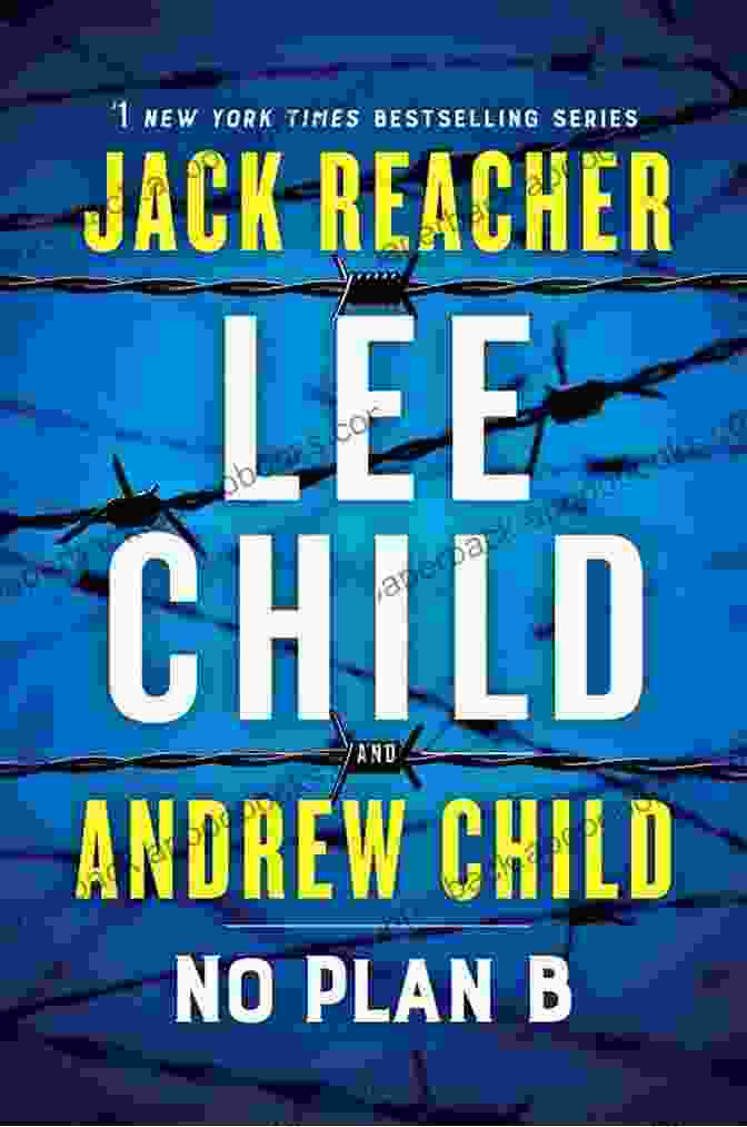 Book Cover Of No Plan, A Jack Reacher Novel By Lee Child No Plan B: A Jack Reacher Novel