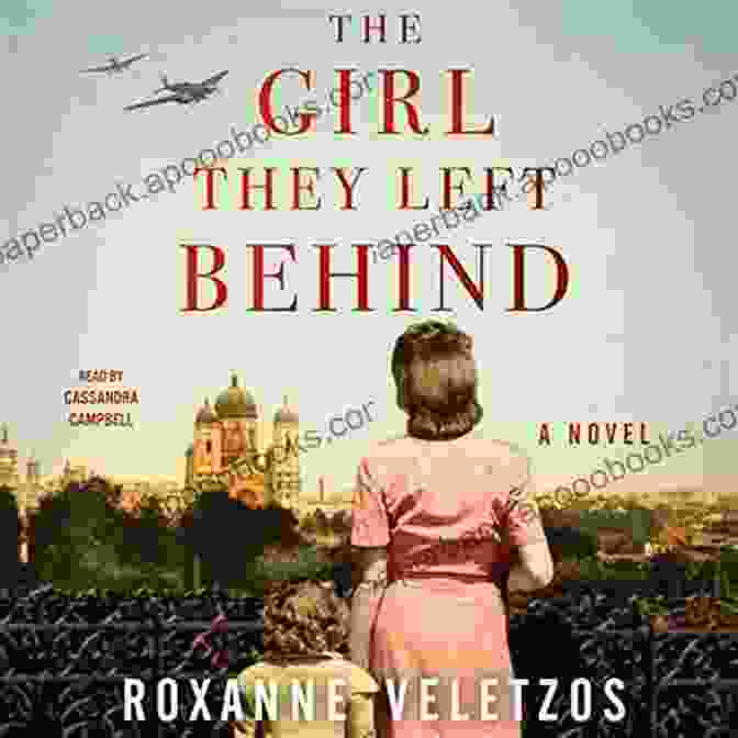 Book Cover Of The Girl They Left Behind With A Silhouette Of Sarah Looking Over Her Shoulder Against A Dramatic Sunset The Girl They Left Behind: A Novel