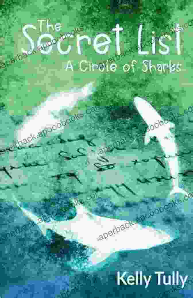 Circle Of Sharks: The Secret List A Circle Of Sharks: The Secret List