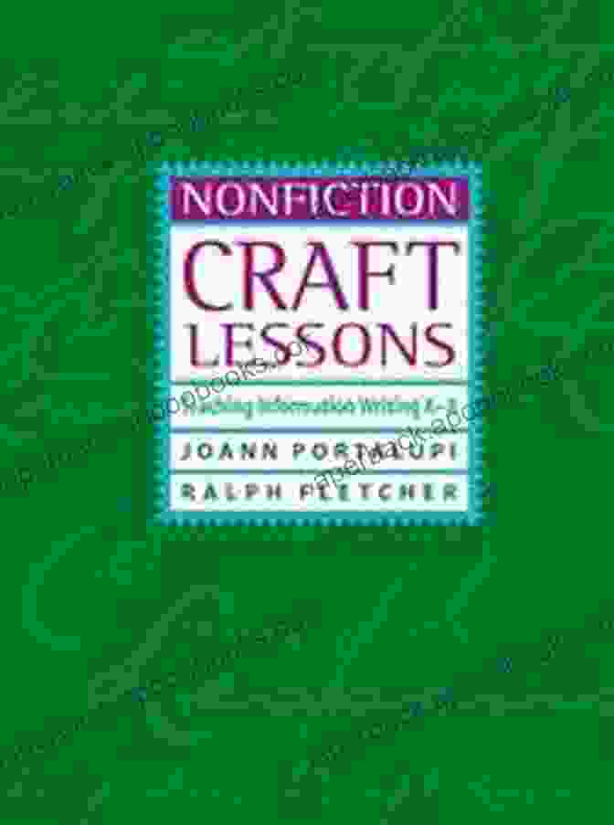 Cover Of The Book Nonfiction Craft Lessons Teaching Information Writing Nonfiction Craft Lessons: Teaching Information Writing K 8