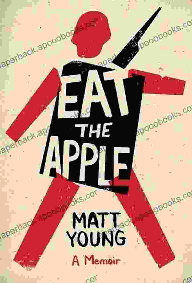 Eat The Apple Book Cover Eat The Apple Matt Young