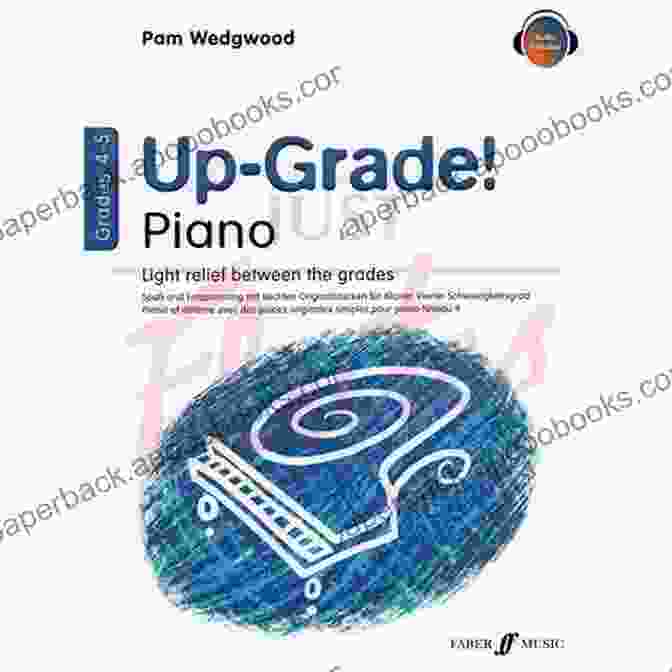 Engaging Exercises In Up Grade Piano Grades 1 2: Light Relief Between Grades