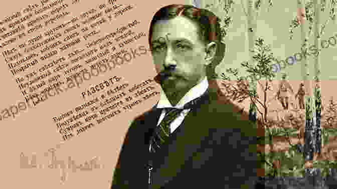 Ivan Bunin, Nobel Laureate And Master Of Russian Poetry Nature S Embrace: The Poetry Of Ivan Bunin