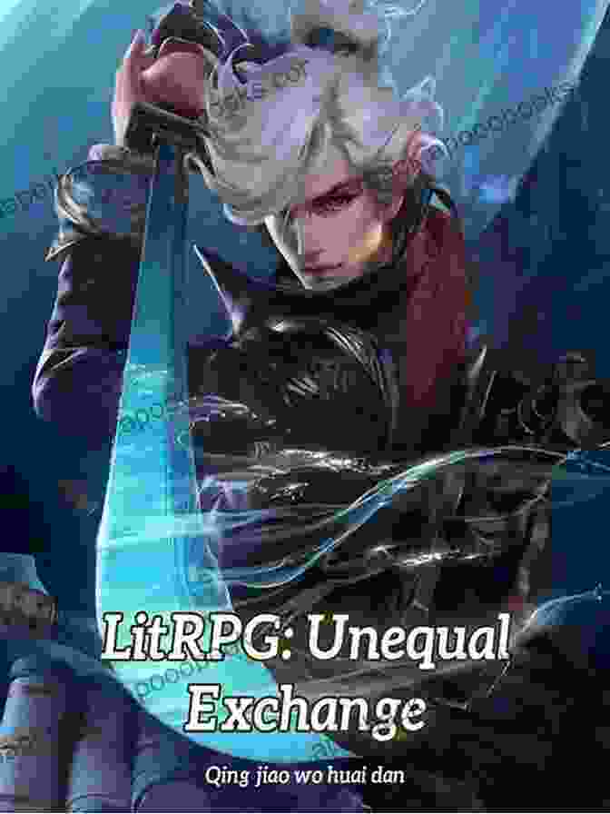 LitRPG: Unequal Exchange Epic Martial Arts Cultivation Vol. 1 Book Cover LitRPG: Unequal Exchange: Epic Martial Arts Cultivation Vol 1