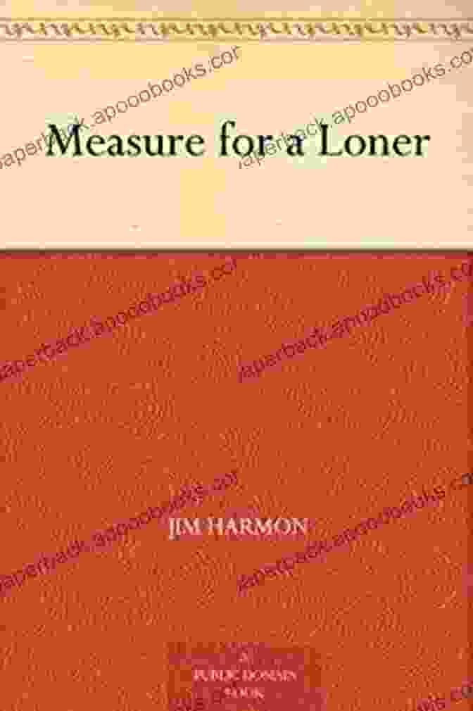 Measure For Loner Jim Harmon Book Cover Featuring A Shadowy Figure Standing Alone In The Rain Amidst A Cityscape Measure For A Loner Jim Harmon