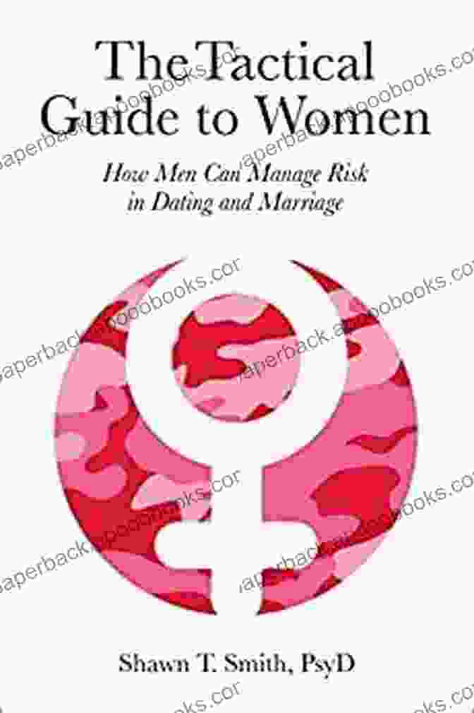 Modern Dating Landscape The ManBible: A Comprehensive Guide To Women And Dating