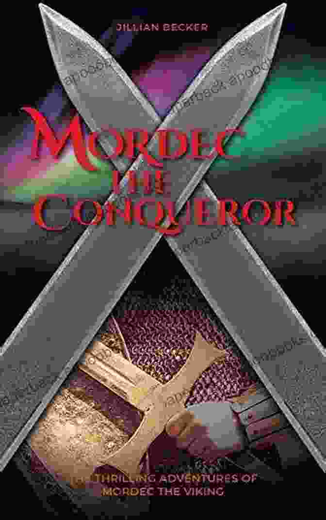 Mordec The Conqueror Book Cover Mordec The Conqueror (The Thrilling Adventures Of Mordec The Viking 5)