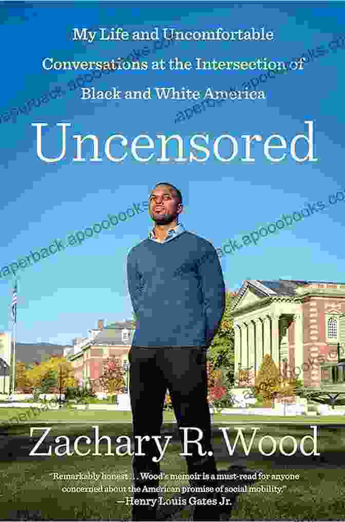 My Life And Uncomfortable Conversations At The Intersection Of Black And White Book Cover Uncensored: My Life And Uncomfortable Conversations At The Intersection Of Black And White America