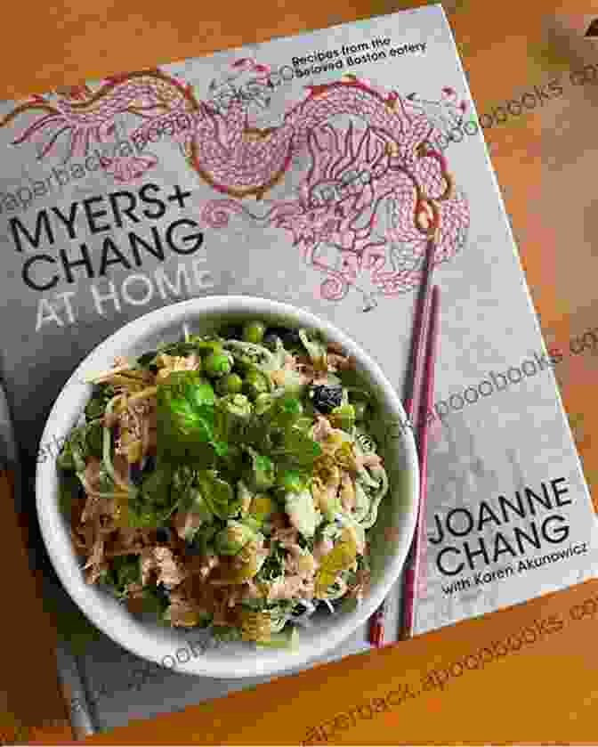 Myers Chang At Home Cookbook Cover Featuring A Vibrant Display Of Asian Inspired Dishes Myers+chang At Home: Recipes From The Beloved Boston Eatery