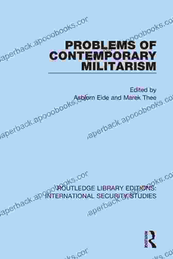 Problems Of Contemporary Militarism Book Cover By Routledge Library Editions Problems Of Contemporary Militarism (Routledge Library Editions: International Security Studies 16)