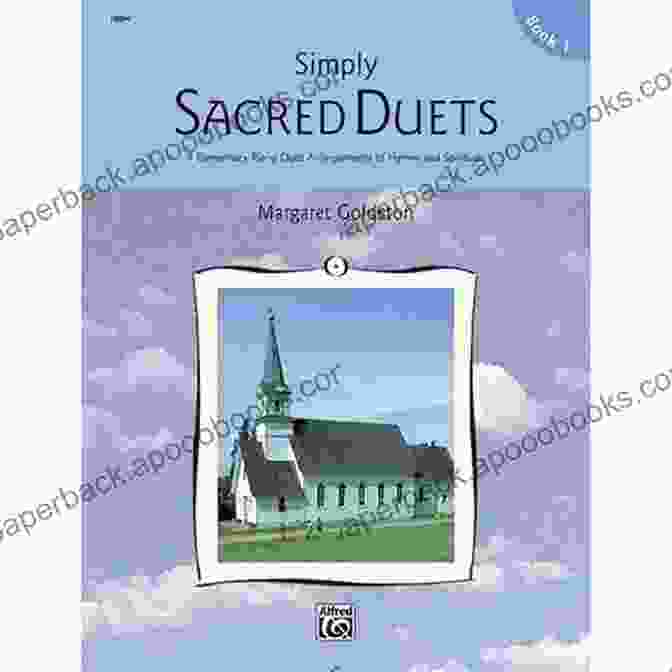 Sacred Duets For All Book Cover Featuring A Serene Image Of Two Singers In Harmony, Amidst A Backdrop Of Ethereal Light. Sacred Duets For All: Piano Conductor Oboe (For All Series)