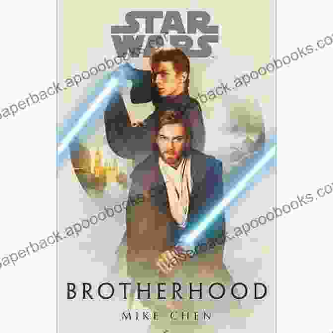 Star Wars: Brotherhood Book Cover By Mike Chen Star Wars: Brotherhood Mike Chen