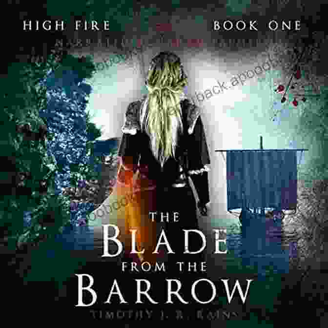 The Blade From The Barrow High Fire Book Cover: A Group Of Adventurers Stand In A Dark Cave, Their Weapons Drawn. A Glowing Blade Is Prominently Featured In The Center. The Blade From The Barrow (High Fire)