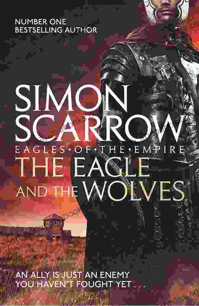 The Eagle And The Wolves Book Cover The Eagle And The Wolves: A Novel Of The Roman Army (Eagle 4)