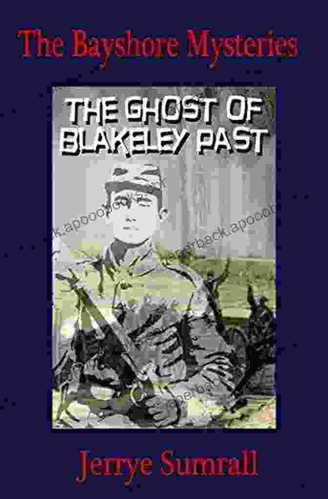 The Ghost Of Blakeley Past Book Cover The Bayshore Mysteries:The Ghost Of Blakeley Past (Book 5)