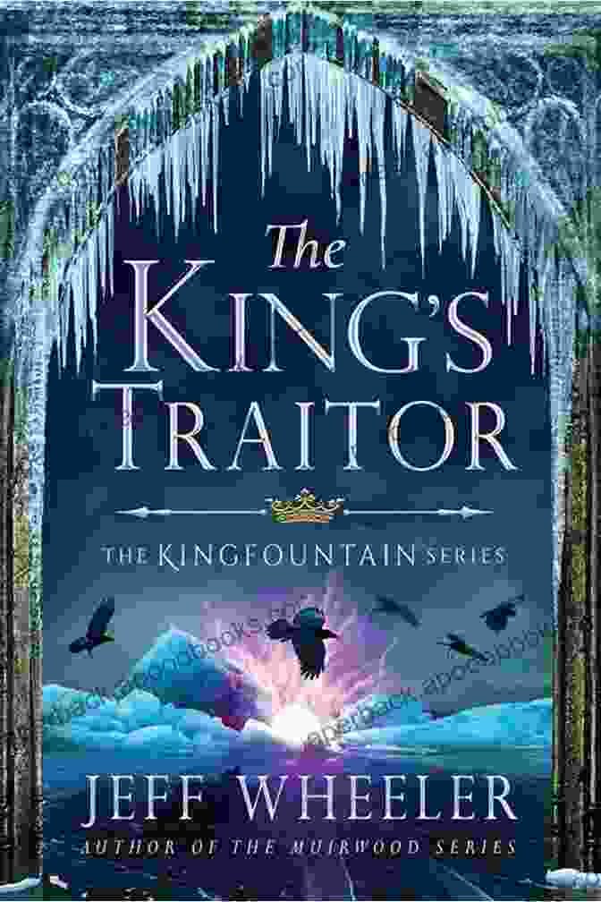 The King Traitor Kingfountain Book Cover The King S Traitor (Kingfountain 3)