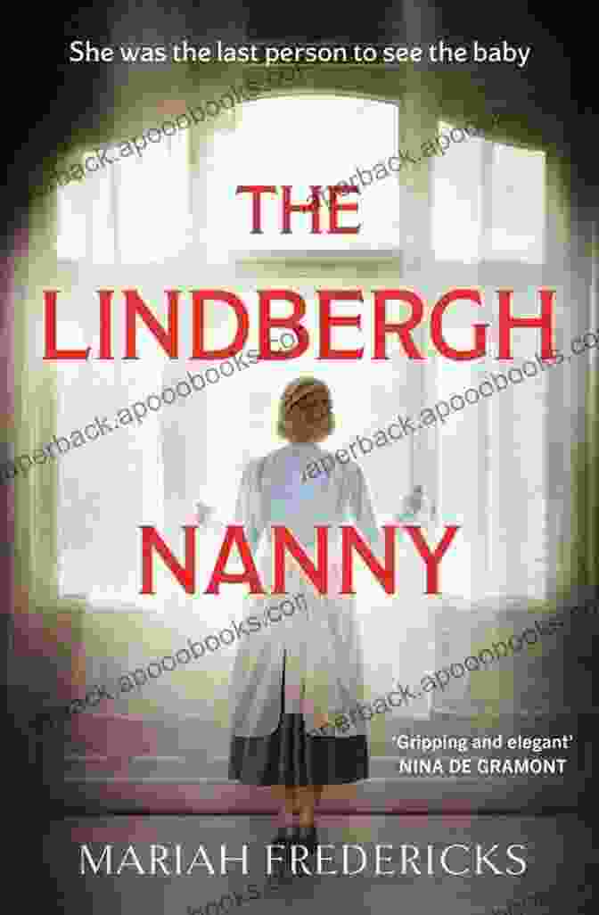 The Lindbergh Nanny Novel Book Cover Featuring A Vintage Photograph Of The Lindbergh Family The Lindbergh Nanny: A Novel