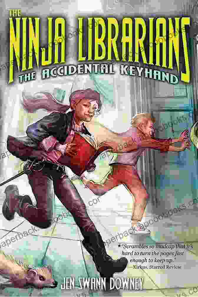 The Ninja Librarians: The Accidental Keyhand Book Cover Featuring A Group Of Ninja Librarians In Action The Ninja Librarians: The Accidental Keyhand