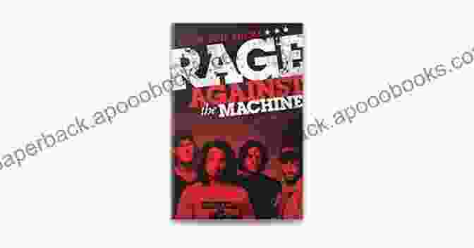 The Story Of Rage Against The Machine Book Cover Know Your Enemy: The Story Of Rage Against The Machine