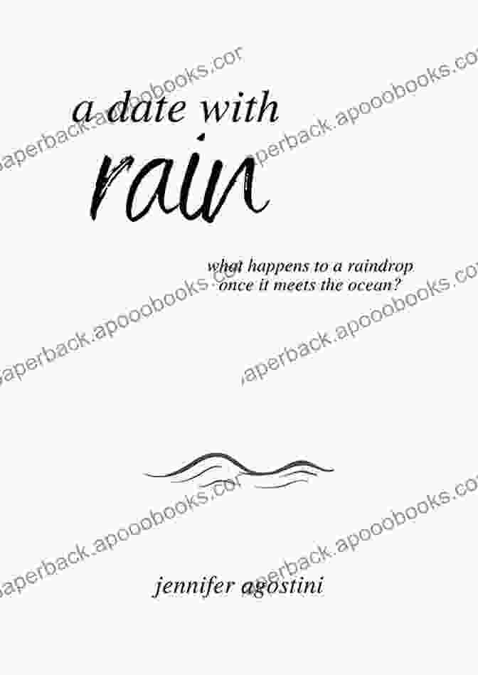 What Happens To Raindrop Once It Meets The Ocean Book Cover A Date With Rain: What Happens To A Raindrop Once It Meets The Ocean?