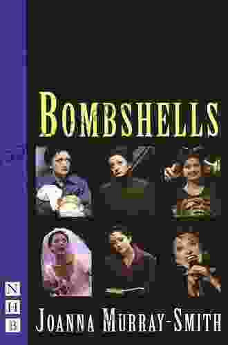 Bombshells (NHB Modern Plays) Joanna Murray Smith