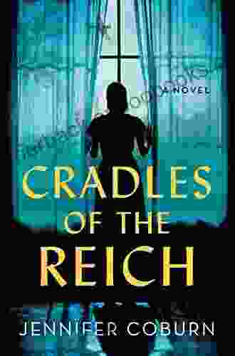 Cradles of the Reich: A Novel