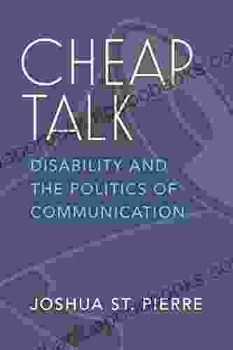 Cheap Talk: Disability And The Politics Of Communication (Corporealities: Discourses Of Disability)
