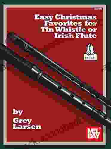 Easy Christmas Favorites For Tin Whistle Or Irish Flute