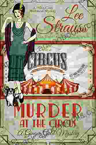 Murder at the Circus: a 1920s cozy historical mystery (A Ginger Gold Mystery 19)