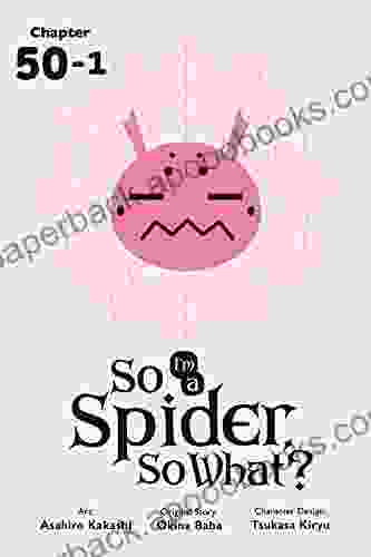 So I M A Spider So What? #51 1