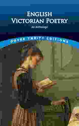 English Victorian Poetry: An Anthology (Dover Thrift Editions: Poetry)