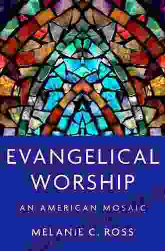 Evangelical Worship: An American Mosaic