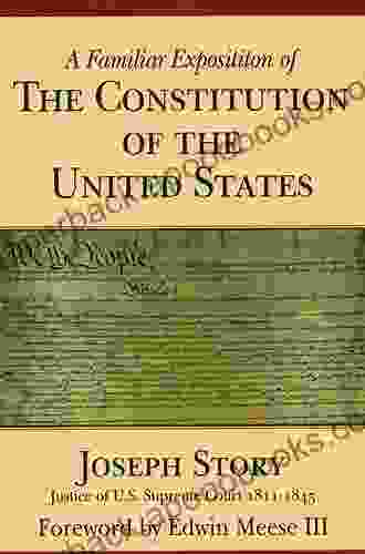 A Familiar Exposition of the Constitution of the United States