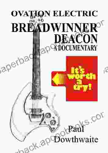 Give It A Try A Documentary Of The Breadwinner Guitar (Ovation Electric Guitars 2)