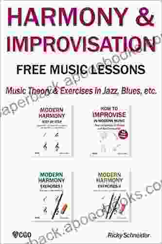 HARMONY IMPROVISATION FREE MUSIC LESSONS: Music Theory Exercises In Jazz Blues Etc