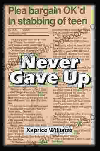 NEVER GAVE UP: MY LIFE IN THE SUNSHINE: UNCUT RAW FACTS