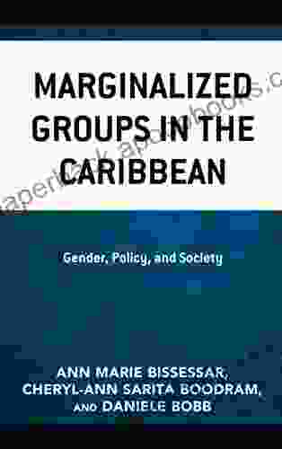 Marginalized Groups In The Caribbean: Gender Policy And Society