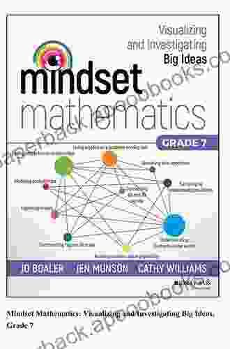 Mindset Mathematics: Visualizing And Investigating Big Ideas Grade 6