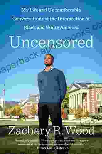 Uncensored: My Life and Uncomfortable Conversations at the Intersection of Black and White America