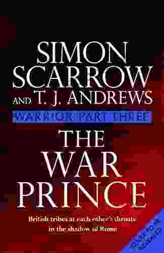 Warrior: The War Prince: Part Three of the Roman Caratacus