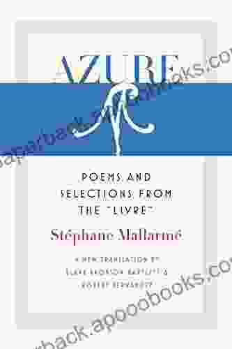 Azure: Poems And Selections From The Livre (Wesleyan Poetry Series)