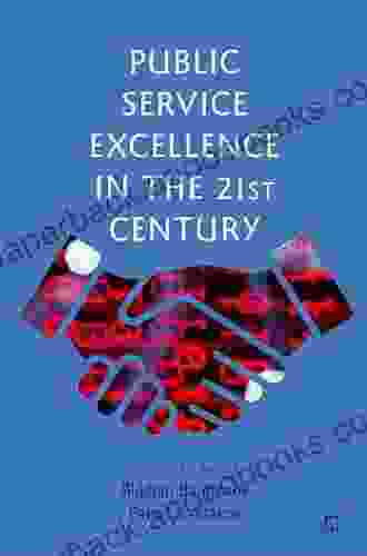 Public Service Excellence In The 21st Century