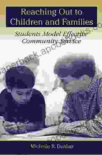 Reaching Out To Children And Families: Students Model Effective Community Service