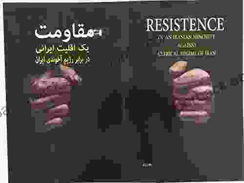 Resistance Of An Iranian Minority Against Clerical Regime Of Iran