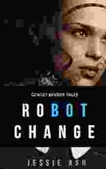 Robot Change (Gender Bender Tales)