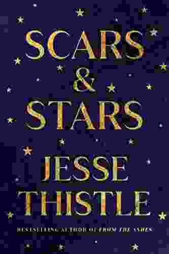 Scars And Stars: Poems Jesse Thistle